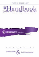 The Handbook of Pediatric Dentistry