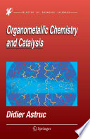 Organometallic Chemistry and Catalysis