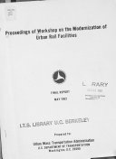Proceedings of Workshop on the Modernization of Urban Rail Facilities
