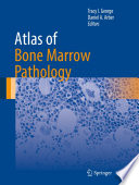 Atlas of Bone Marrow Pathology