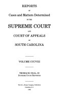 Reports of Cases and Matters Determined by the Supreme Court and Court of Appeals of South Carolina