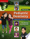 Pediatric Dentistry: Principles and Practice E-book