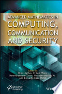 Advanced Mathematics in Computing, Communication and Security