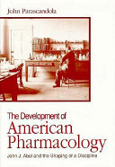 The Development of American Pharmacology