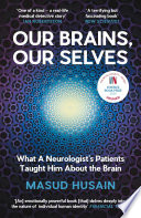 Our Brains, Our Selves