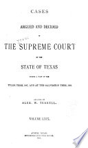 Reports of Cases Argued and Decided in the Supreme Court of the State of Texas