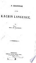 A Grammar of the Kachin Language