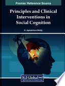 Principles and Clinical Interventions in Social Cognition