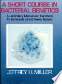 A Short Course in Bacterial Genetics