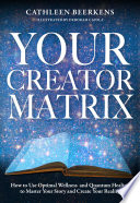 Your Creator Matrix