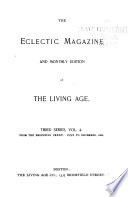 Eclectic Magazine and Monthly Edition of the Living Age