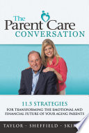 The Parent Care Conversation
