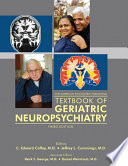 The American Psychiatric Publishing Textbook of Geriatric Neuropsychiatry