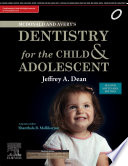 McDonald and Avery's Dentistry for the Child and Adolescent-- E Book