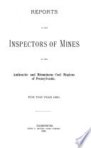 Reports of the Inspector of Coal Mines of the Anthracite Coal Regions of Pennsylvania