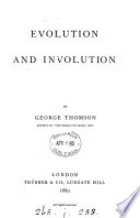 Evolution and involution