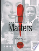 Anthropology Matters!