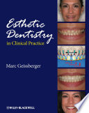 Esthetic Dentistry in Clinical Practice