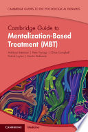 Cambridge Guide to Mentalization-Based Treatment (MBT)