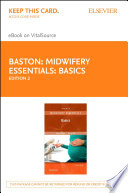 Midwifery Essentials: Basics E-Book