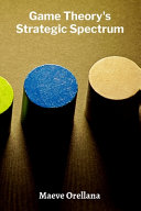 Game Theory's Strategic Spectrum