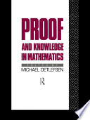 Proof and Knowledge in Mathematics