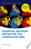Essential Revision Notes for Cardiology KBA