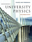 University Physics With Modern Physics + Masteringphysics + Study Guide for University Physics Vol 1 + Study Guide for University Physics Vols 2 and 3