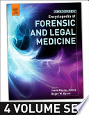 Encyclopedia of Forensic and Legal Medicine