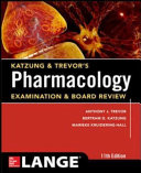 Katzung and Trevor's Pharmacology Examination and Board Review,11th Edition