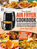 The Quick Air Fryer Cookbook
