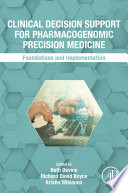 Clinical Decision Support for Pharmacogenomic Precision Medicine