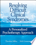 Resolving Difficult Clinical Syndromes