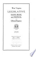 West Virginia Legislative Hand Book and Manual and Official Register