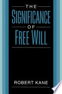 The Significance of Free Will