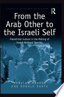From the Arab Other to the Israeli Self