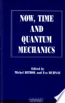 Now, Time and Quantum Mechanics