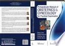 Postgraduate Manual of Obstetrics & Gynecology for Practical Examination