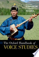 The Oxford Handbook of Voice Studies