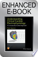 Understanding Clinical Cardiac Electrophysiology