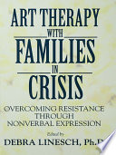 Art Therapy With Families In Crisis