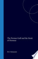 The Persian Gulf and the Strait of Hormuz