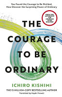 The Courage to Be Ordinary