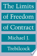 The Limits of Freedom of Contract