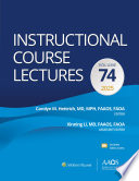 Instructional Course Lectures: Volume 74: Print + eBook with Multimedia