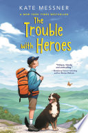 The Trouble with Heroes