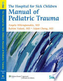 The Hospital for Sick Children Manual of Pediatric Trauma