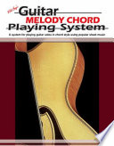 Guitar Melody Chord Playing System