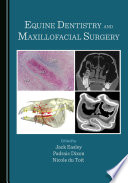 Equine Dentistry and Maxillofacial Surgery