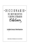 Diccionario de movimientos y grupos literarios chilenos
